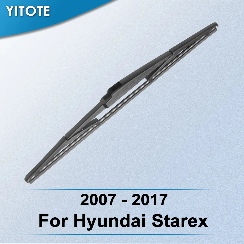 

Задняя щетка стеклоочистителя YITOTE для Hyundai Starex 2007 2008 2009 2010 2011 2012 2013 2014 2016 2017