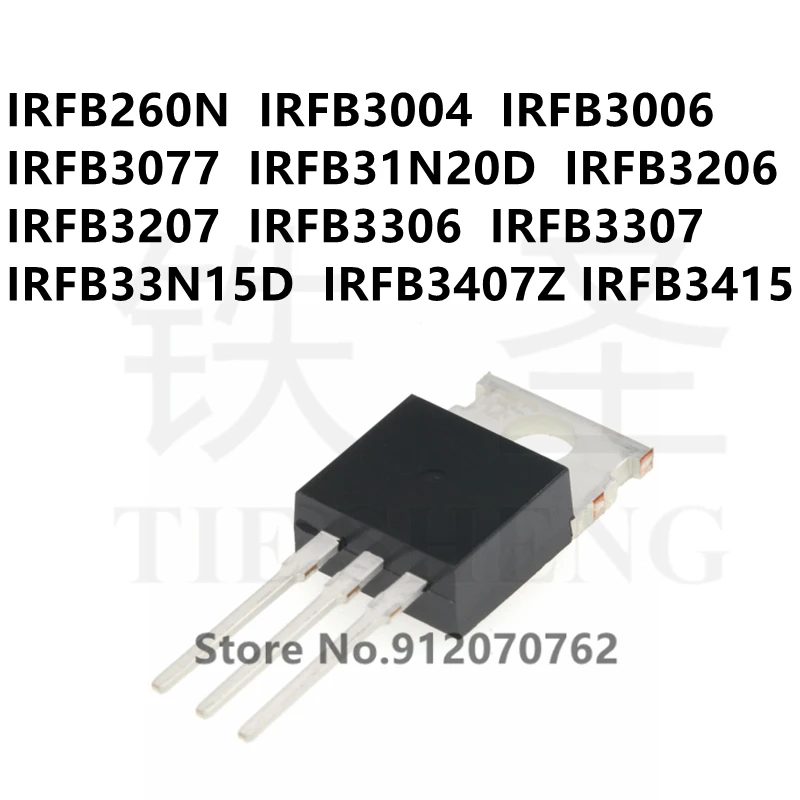10 шт./лот IRFB260N IRFB3004 IRFB3006 IRFB3077 IRFB31N20D IRFB3206 IRFB3207 IRFB3306 IRFB3307 IRFB33N15D IRFB3407Z IRFB3415 TO220 |
