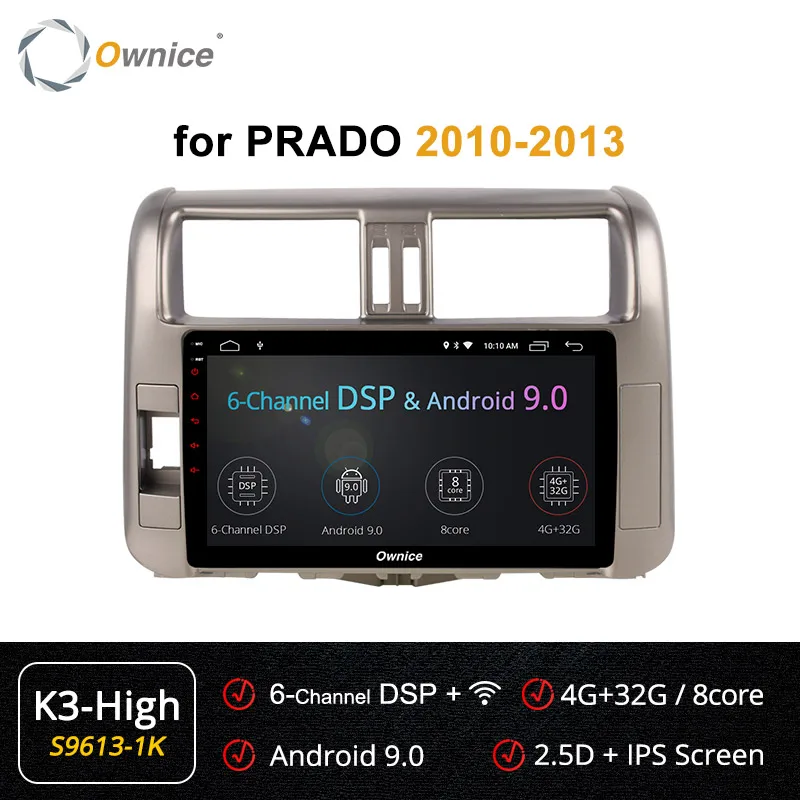 S9613-1 K3 HIGH Ownice 4G Android 9,0 Автомагнитола gps k3 k5 k6 для Toyota Prado 150 2010 2011 2012 2013- DVD 360 Panorama DSP 4G LTE SPDIF - Цвет: S9613-1 K3 HIGH