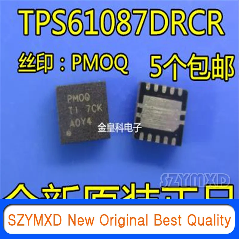 

5Pcs/Lot New Original TPS61087DRCR imported original TPS61087 silk screen PMOQ regulator QFN-10 In Stock