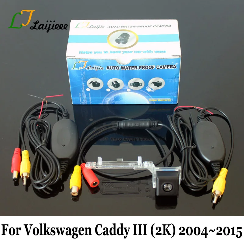 Для Volkswagen VW Caddy III 2K 2004 2005 2006 2007 2008 2009 2010 2011 2012 2013 автомобиля заднего хода Камера/HD Ночное видение Автоматическая беспроводная камера заднего вида