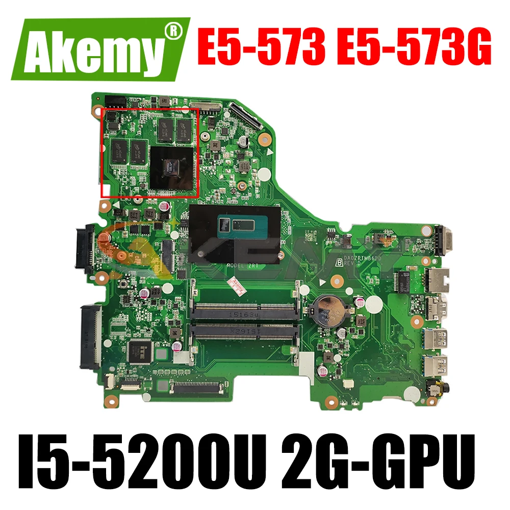 

NBMVM11007 DA0ZRTMB6D0 ZRT For Acer Aspire E5-573 E5-573G Laptop Motherboard With SR23Y I5-5200U CPU 2GB-GPU 100% Fully Tested