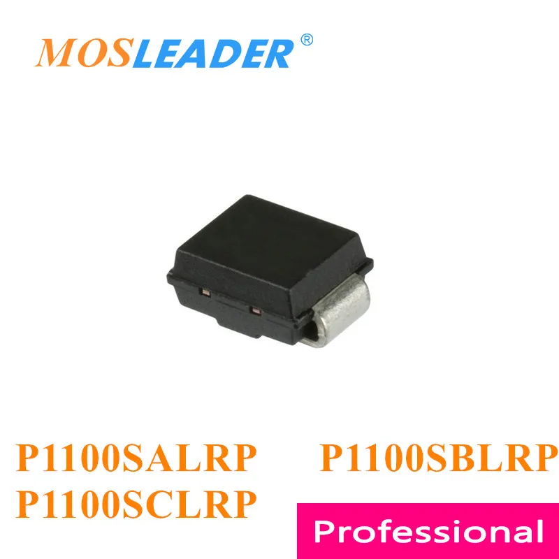 Mosleader 2500pcs SMB P1100SALRP P11A P1100SBLRP P11B P1100SCLRP P11C DO214AA P1100S P1100SA P1100SB P1100SC Made in China
