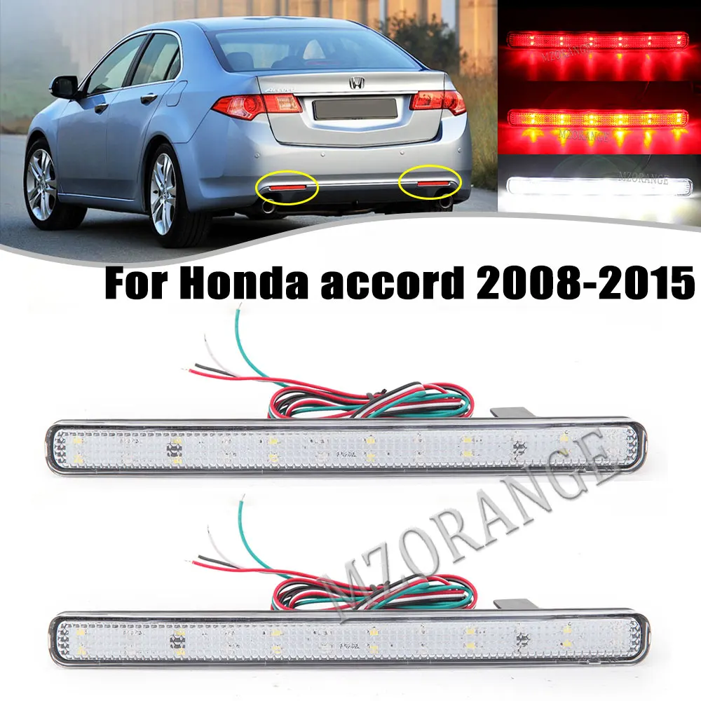 

LED Rear Bumper Reflector Light For Honda Accord 8 MK8 Saloon 2008 - 2015 EU Acura TSX Sedan 2009 - 2014 Version Brake Lamp