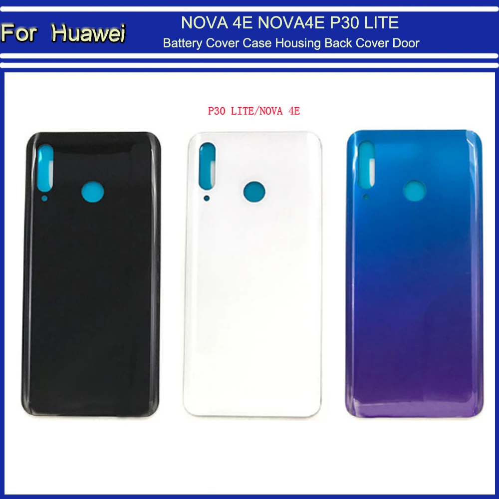 

BY DHL For NOVA 4E NOVA4E P30 LITE Back Battery Cover Case Housing Back Cover Door