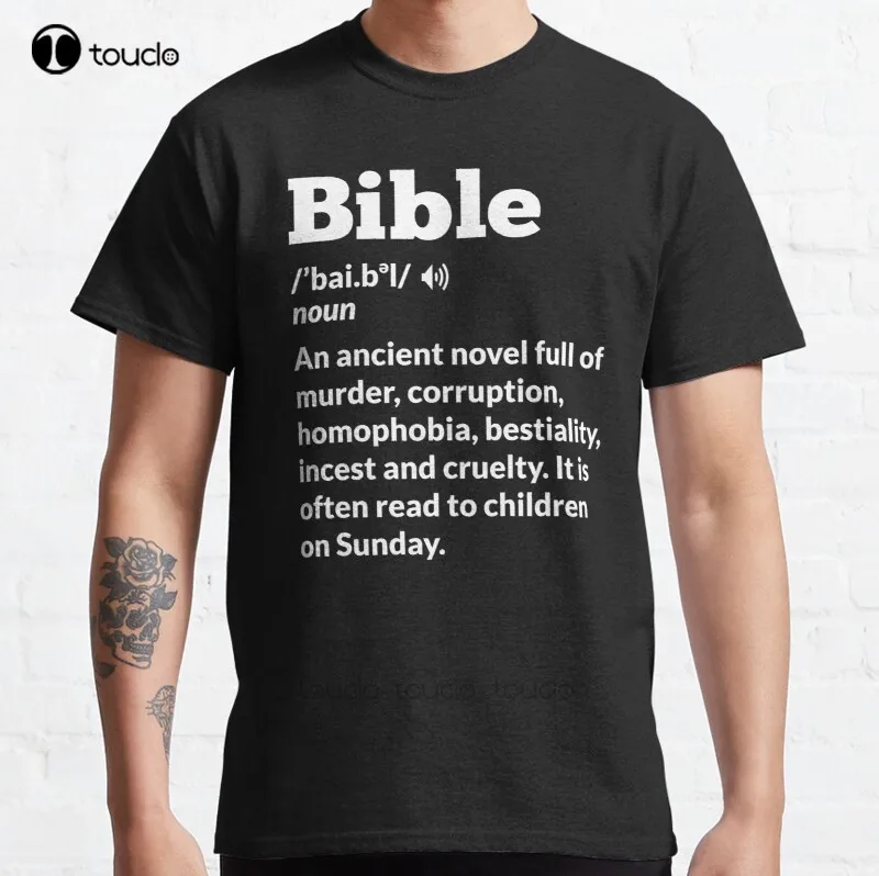 

Funny Atheist Bible Definition Classic T-Shirt Cotton Men Tee Shirt