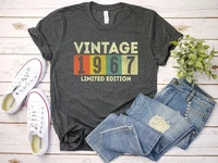 vintage 1967 t shirt limited edition limited edition men women 55th birthday 55 year old gifts cotton o neck short sleeve tees