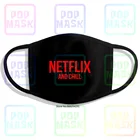 Популярные T-пыленепроницаемые ветрозащитные противотуманные хлопковые дышащие маски для шуток Netflix And Chill