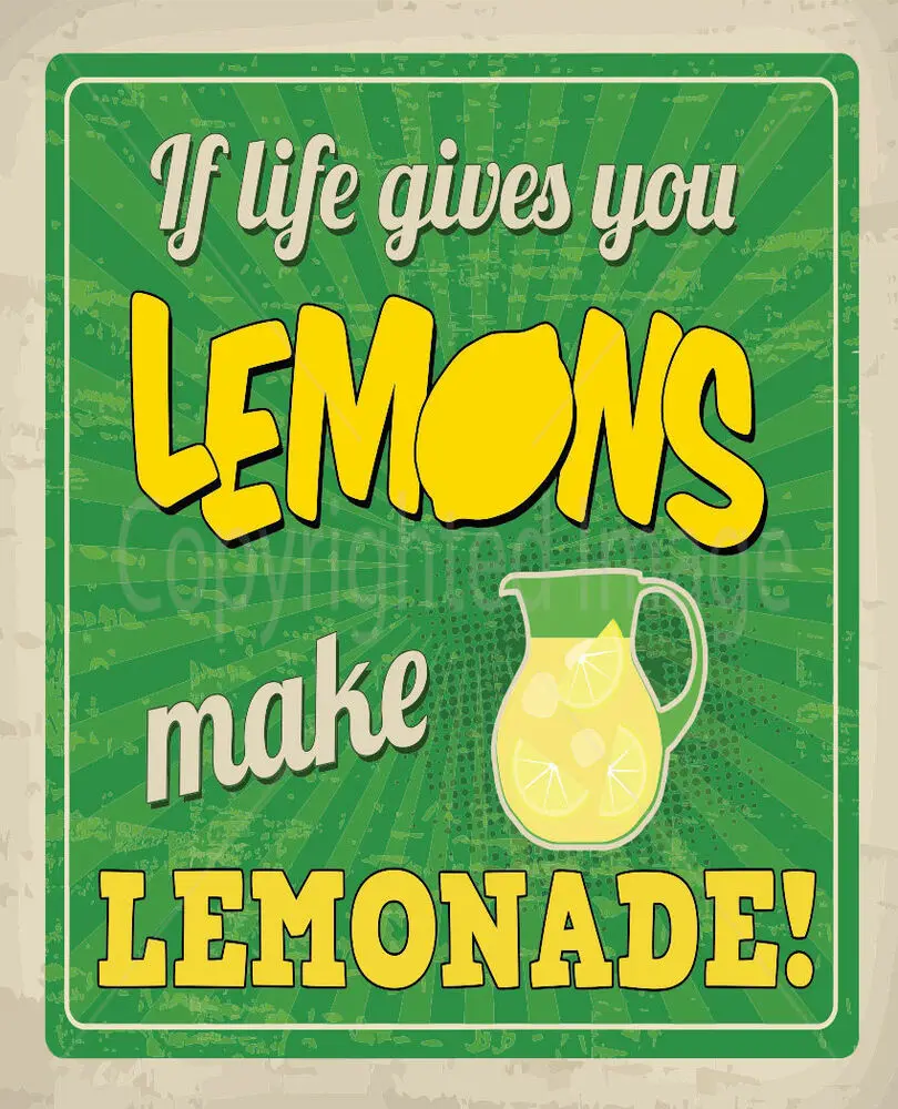 

IF LIVE GIVES YOU LEMONS MAKE LEMONADE LARGE METAL TIN SIGN POSTER VINTAGE