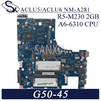 kefu aclu5aclu6 nm a281 laptop motherboard for lenovo g50 45 15 inch original mainboard a6 6310 r5 m230 2gb