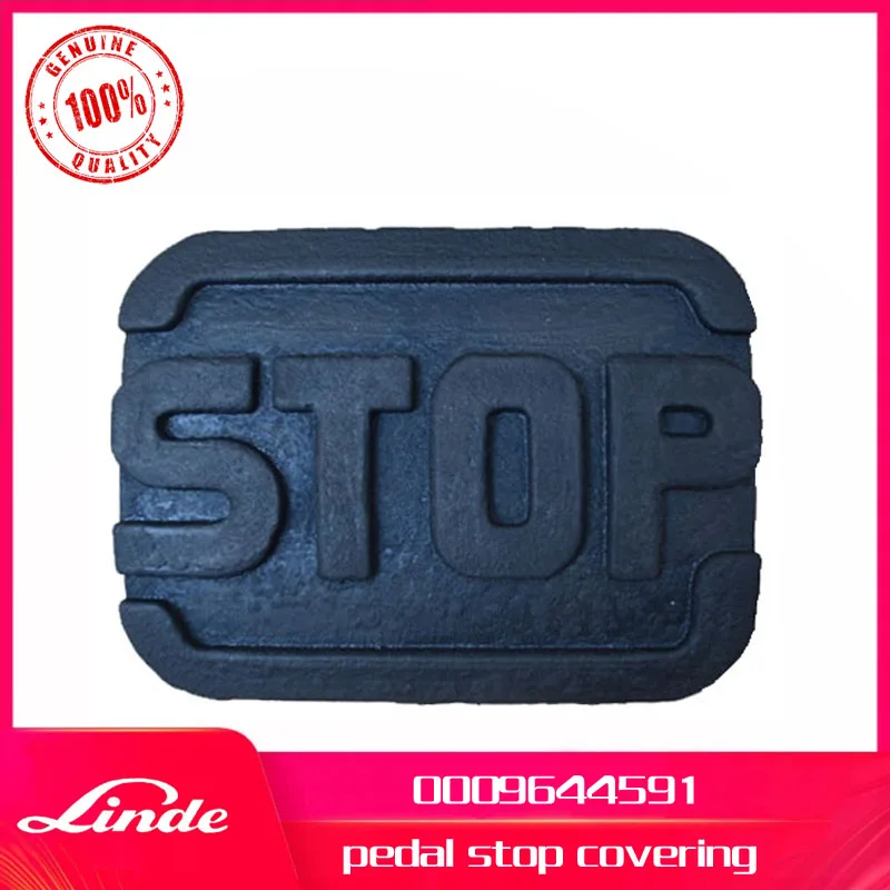 Linde forklift genuine part 0009644591 pedal stop covering used on 115 reach truck 335 336 electric trucks 350 351 diesel