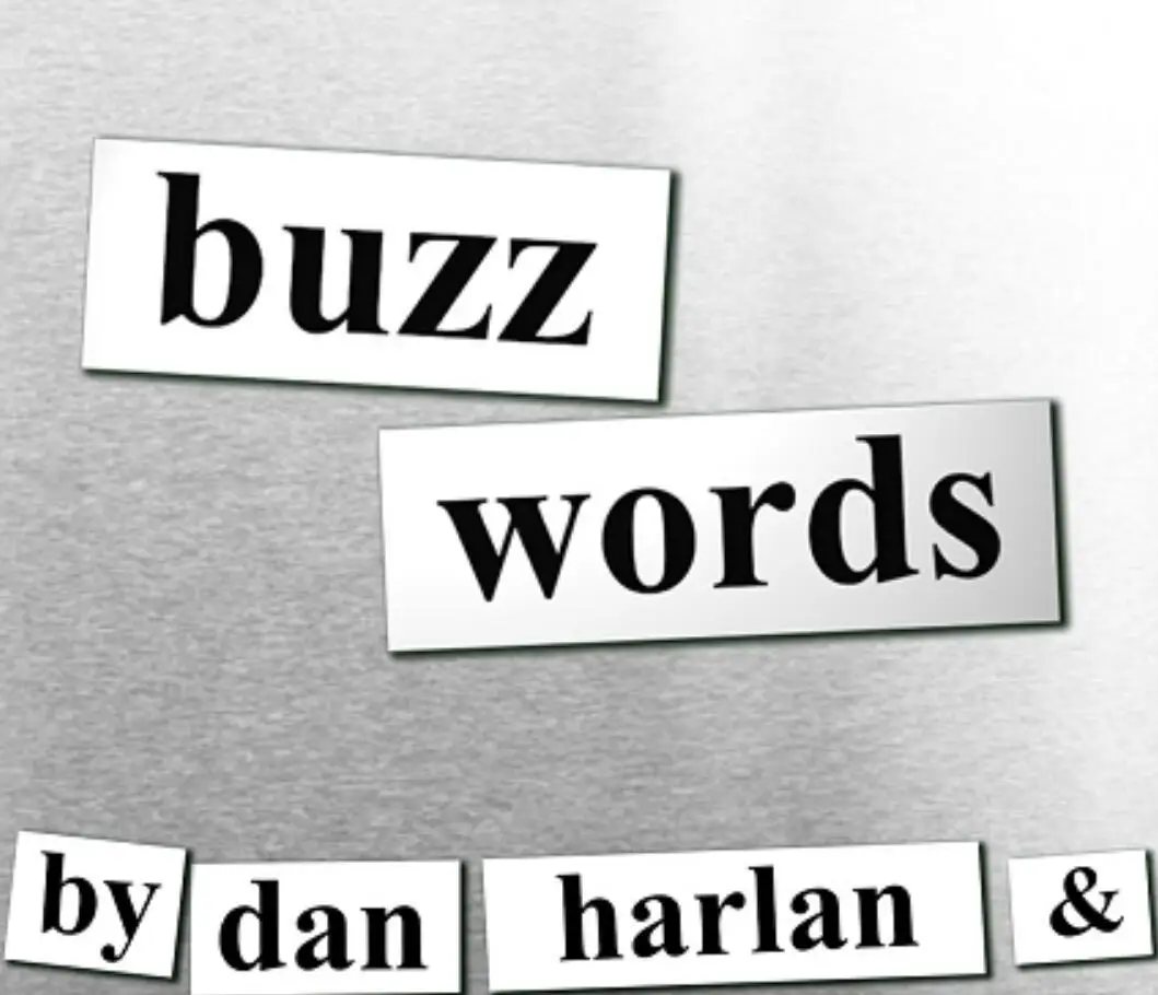 

Buzzwords by Dan Harlan & Milbourne Christopher , magic tricks (no props) magic instruction