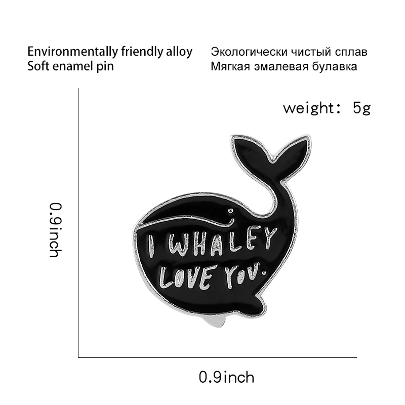 Эмалированные значки I Whaley Love You с цитатами черные Китом броши на куртки рюкзак