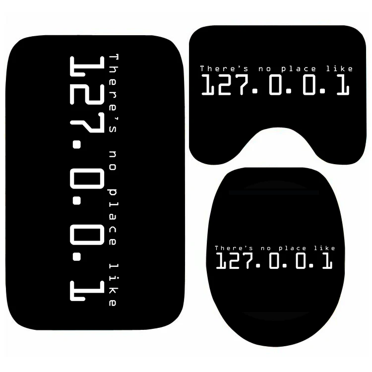

Funny Geek There Is No Place Like 127.0.0.1 Home Door Bath Bathroom Mat Set for Toilet Seat Carpet Rug Non Slip Shower Floor Mat