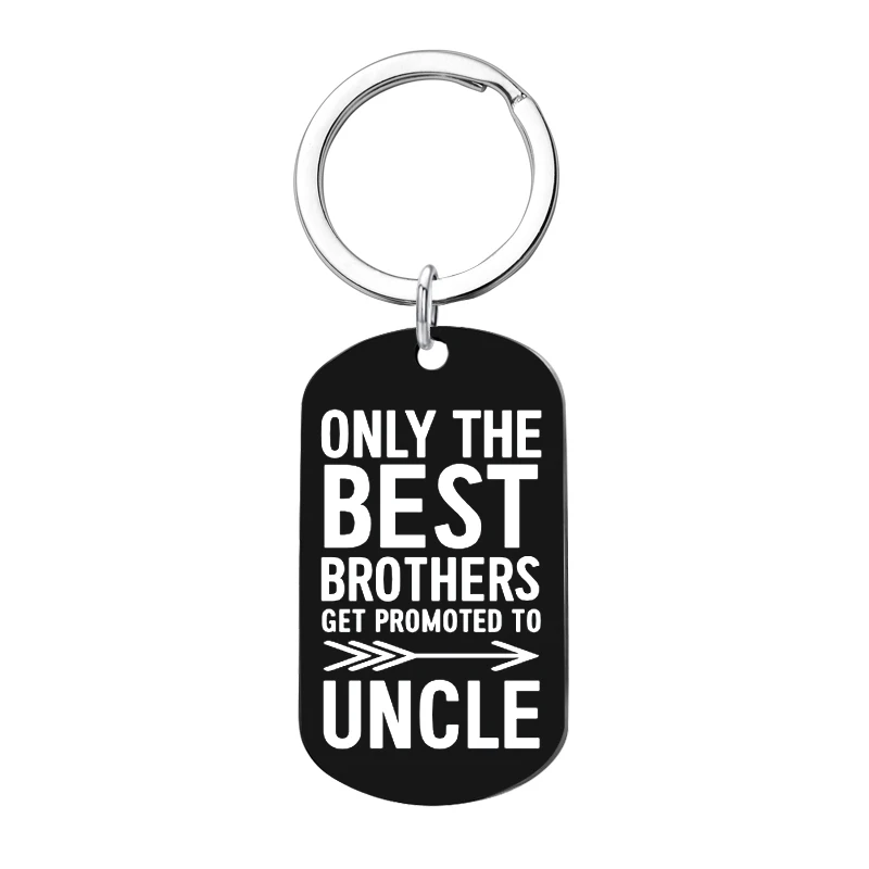 

Gifts for New Uncle Only The Best Brothers Get Promoted To Uncle Keychain Ring Fathers Day Present for Uncle Brother Pendant