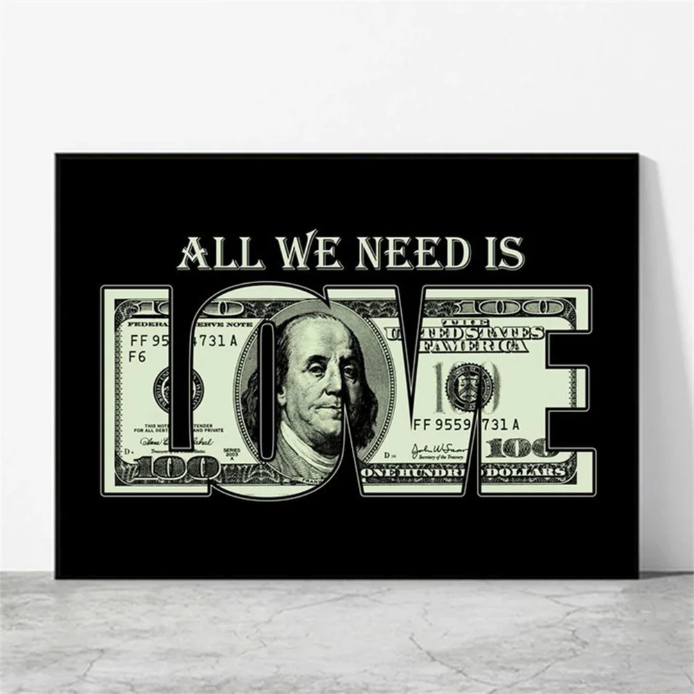 Забавные деньги это любовь картины на холсте все что нам нужно постер с надписью