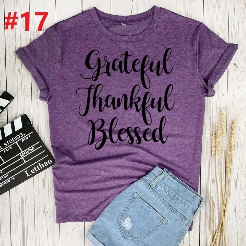 

Women Tshirts Cotton Casual Grateful Thankful Blessed Women Tshirts Cotton Funny T Shirt for Lady Top Tee Hipster Drop Ship