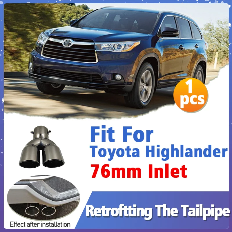 

1pcs Stainless Steel Exhaust Muffler Tip 76mm For Toyota Highlander Tail Pipe Tipe Throat Retroftting The Tailpipe Accessories