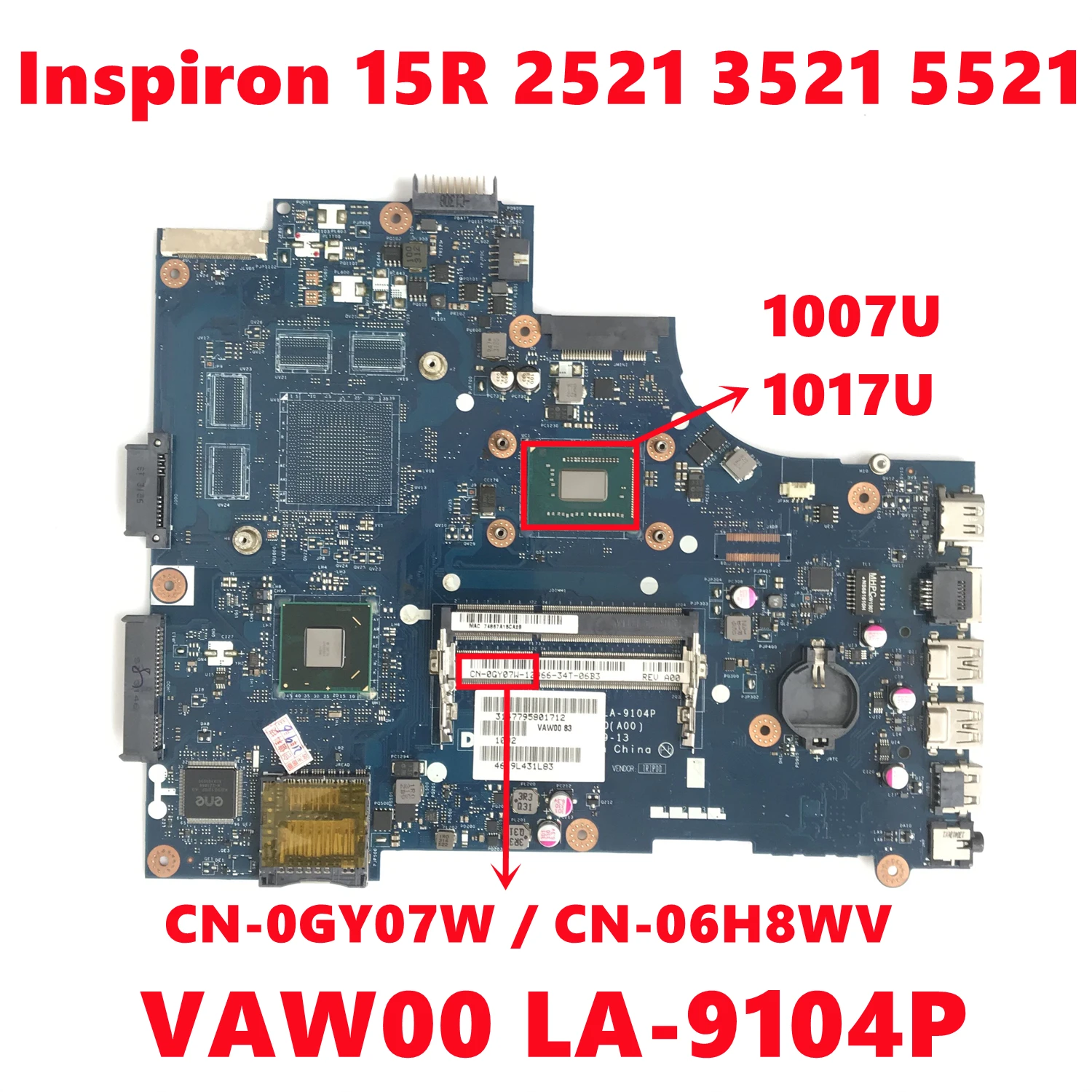 CN-0GY07W GY07W CN-06H8WV 6H8WV для dell Inspiron 15R 2521 3521 5521 материнская плата ноутбука VAW00 с 1007U 1017U 100%