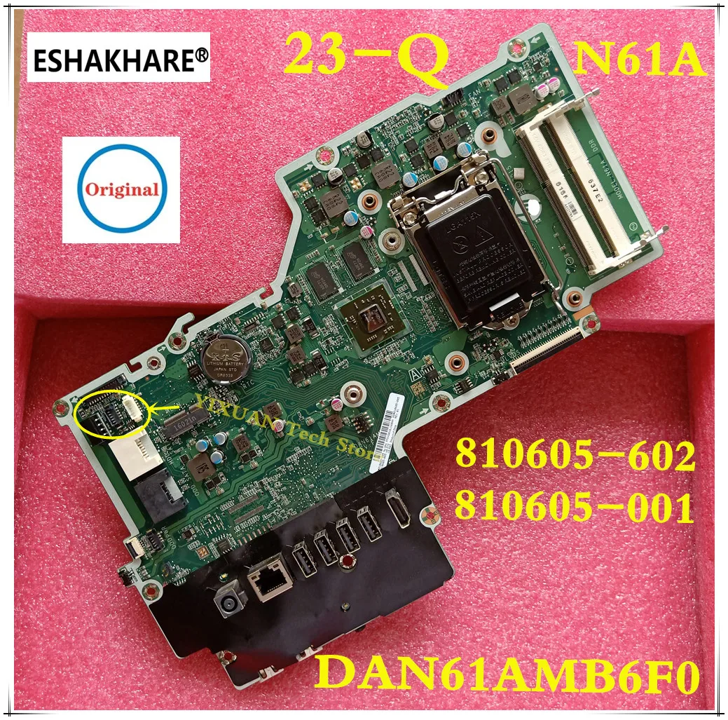 Материнская плата N61A для HP Pavilion 23 27 23-Q, 810605-501, 810605-601, 810605-606, 810605-602, DAN61AMB6F0