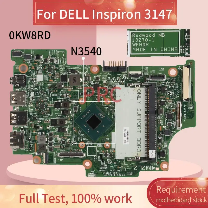 CN-0KW8RD 0KW8RD For DELL Inspiron 3147 N3540 Laptop Motherboard 13270-1 SR1YW DDR3 Notebook Mainboard