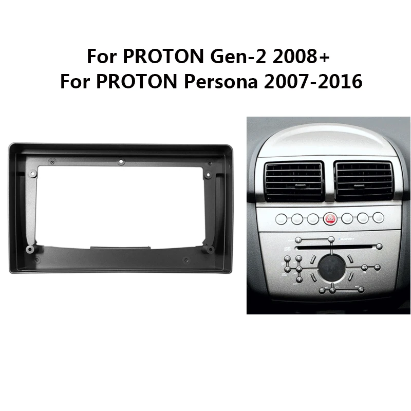 

9 Inch Car Radio Plastic Fascia Panel For PROTON Gen-2/Persona Auto Stereo Head Unit DVD Player Dashboard Frame Kit