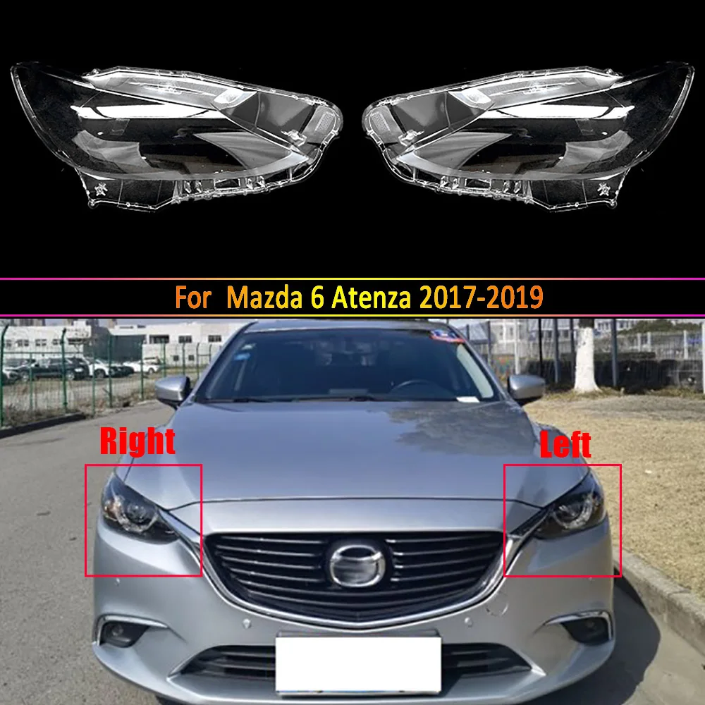 Car Headlamp Lens Glass Shell Front Headlamp Transparent Lampshade Auto Light Lamp For Mazda 6 Atenza 2017 2018 2019 Headlight