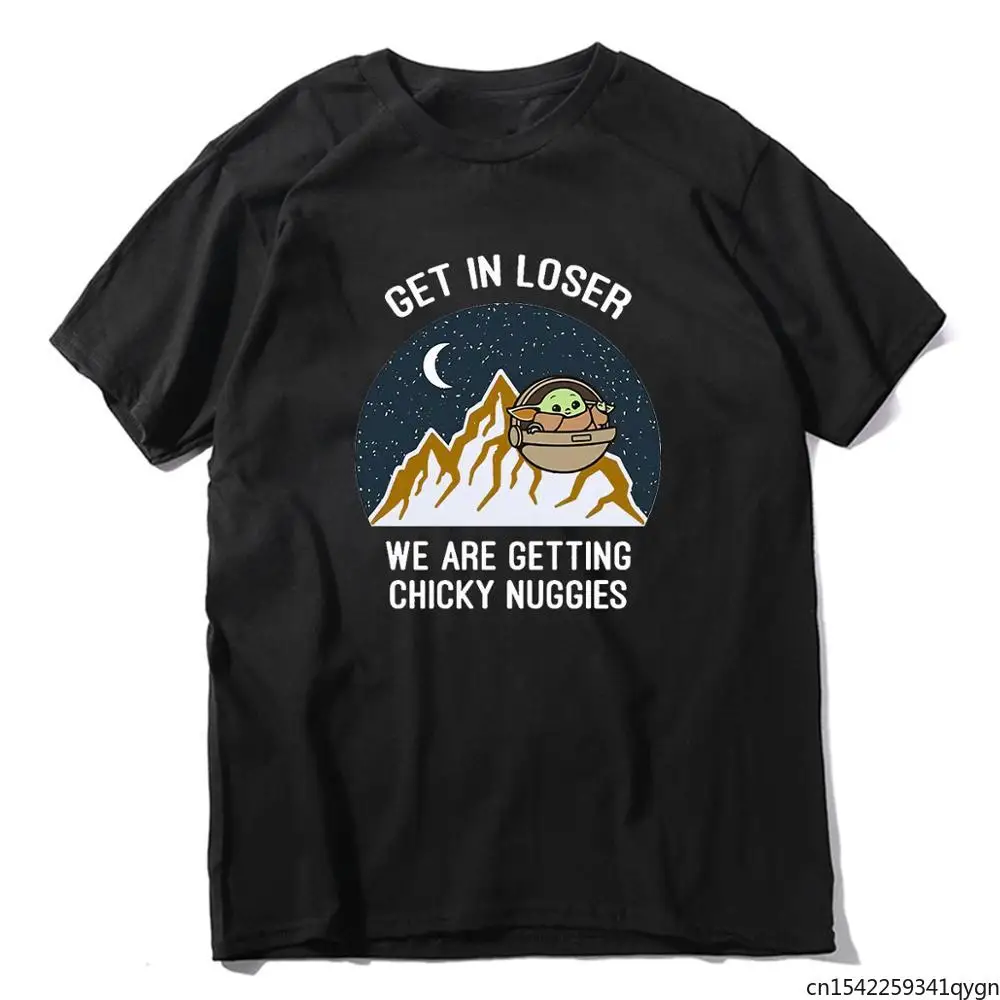 

2021 Get In Loser We Are Getting Chicky Nuggies Spacecraft Men's Short Sleeve Sweatshirt T-shirt Unisex Women Top Tee