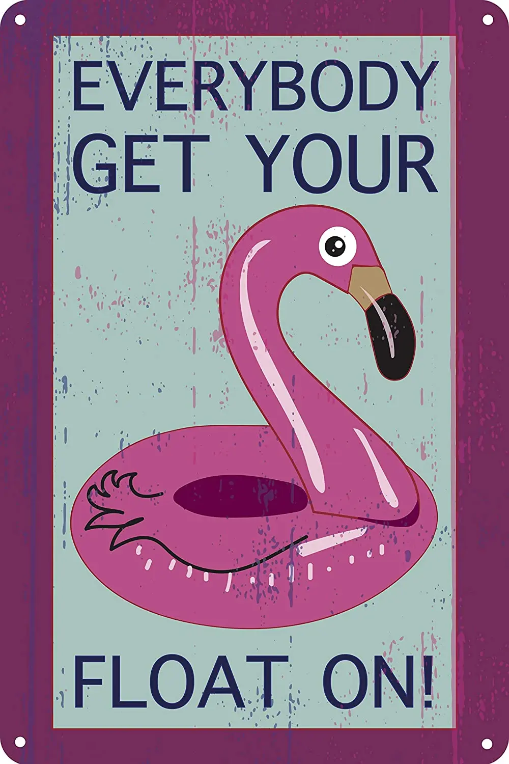 

Get Your Float On 12" x 8" Pool Sign Pink Flamingo Pool Float Decor Aluminum Sign Home Pool Outdoor Decor