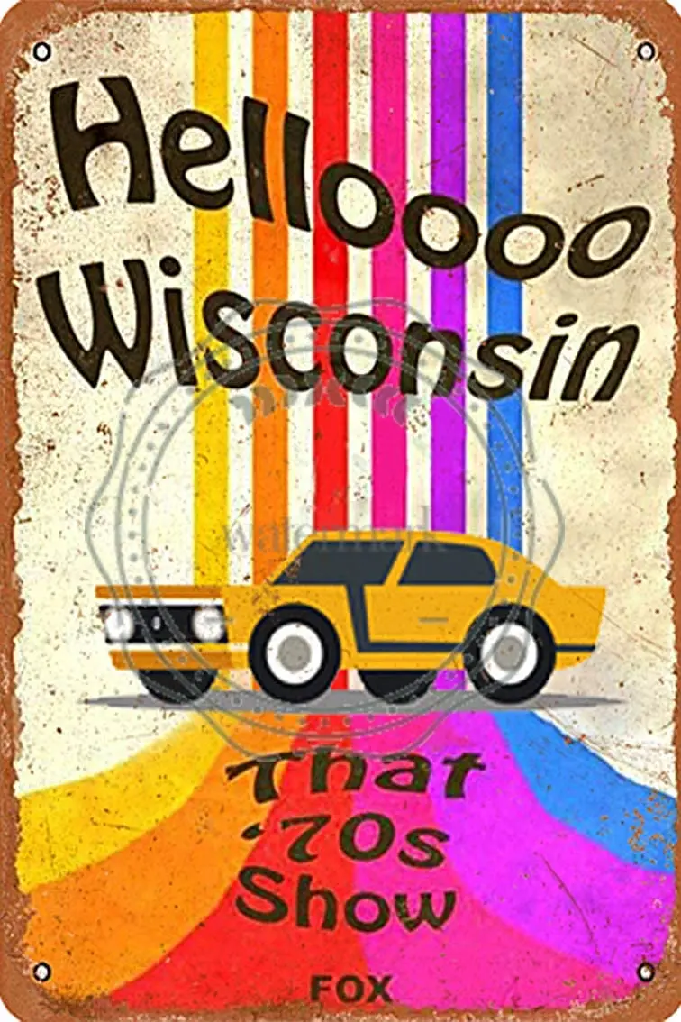 

Sneeze Hello Wisconsin That '70S Show Iron Painting Wall Poster Metal Vintage Band Tin Signs Retro Garage Plaque