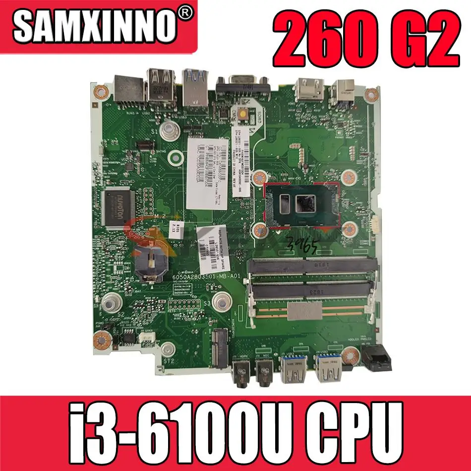 

Материнская плата для настольного компьютера HP 260 G2 DM 6050A2803501-MB i3-6100U CPU UMA