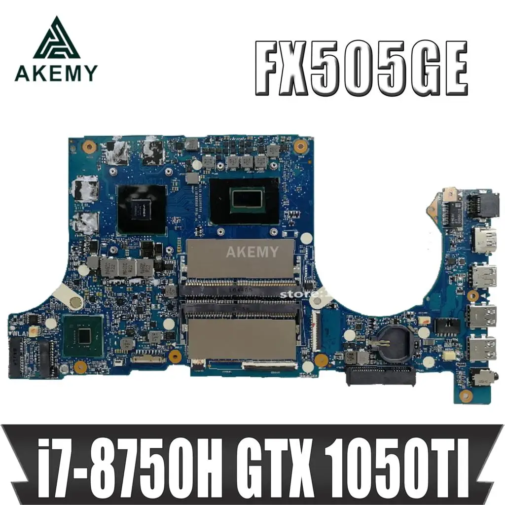 

Материнская плата Akemy FX505GE для Asus TUF Gaming FX505G FX505GE FX505GD 15,6-дюймовая материнская плата i7-8750H GTX 1050TI DDR5