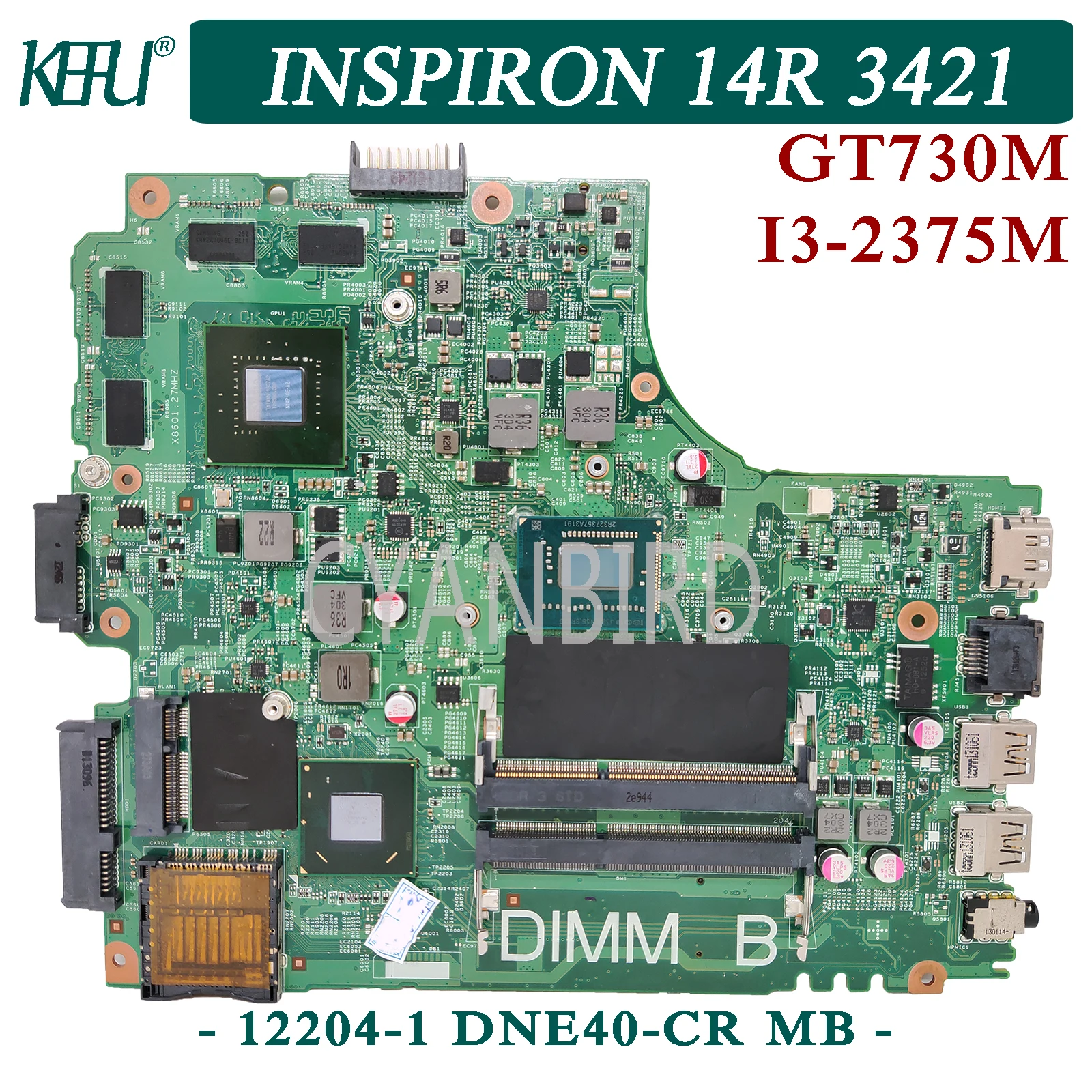 

KEFU 12204-1 DNE40-CR MB original mainboard for Dell Inspiron 14R 3421 with I3-2375M GT730M Laptop motherboard