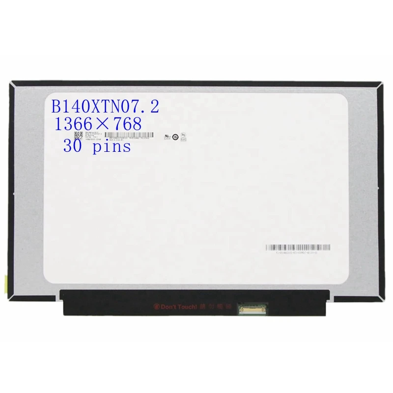 

14.0" HD 1366*768 EDP Slim 30 Pins B140XTN07.2 B140XTN07.3 NT140WHM-N44 lcd display screen Panel Matrix