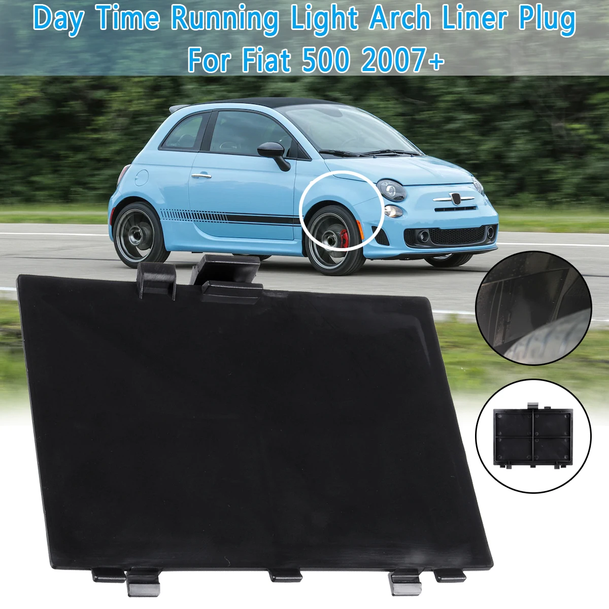 

1pcs Plastic Black Car Repair Cover Front Wheel Arched Liner Splash Protection Plug For FIAT 500 2007 2008 2009+ 71752114