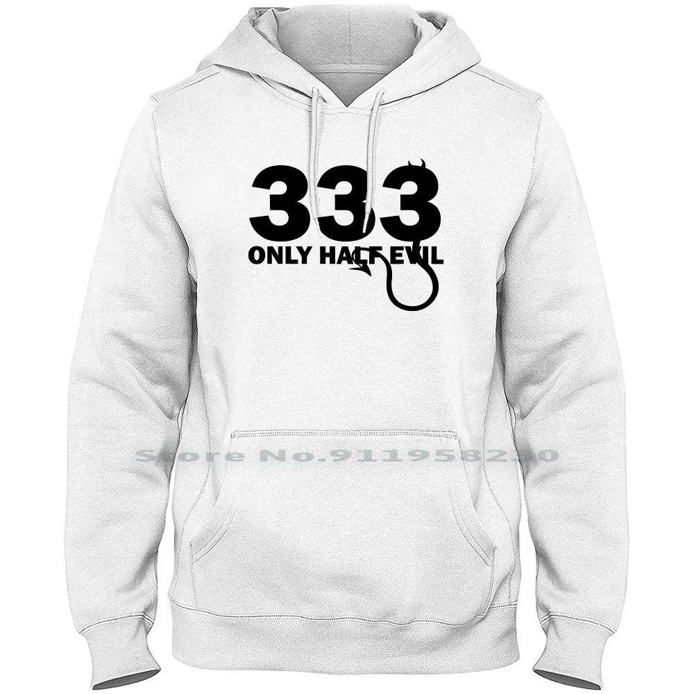 

333 мужская толстовка с капюшоном с надписью Only Half Evil, свитер 6XL большого размера из хлопка, Мультяшные геймеры, фильмы, геймеры, только половина игры, зло, Ny Me, забавный фильм
