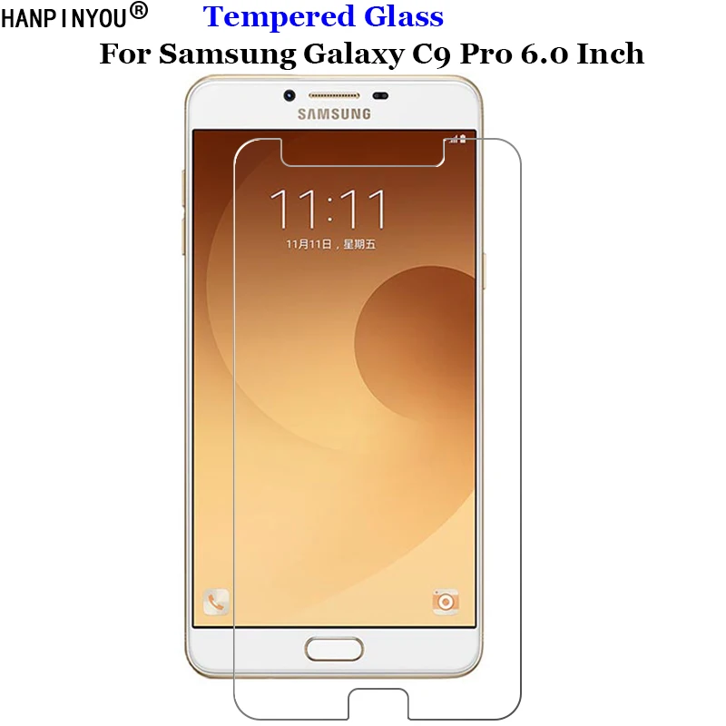 

For Samsung Galaxy C9pro Tempered Glass 9H 2.5D Premium Screen Protector Film For Samsung Galaxy C9 Pro C9000 6.0"