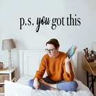 Персонализированная Наклейка на стену Ps You Got This Room, украшение для спальни и девушек, декоративная наклейка для детской комнаты, Настенный декор, настенные фрески