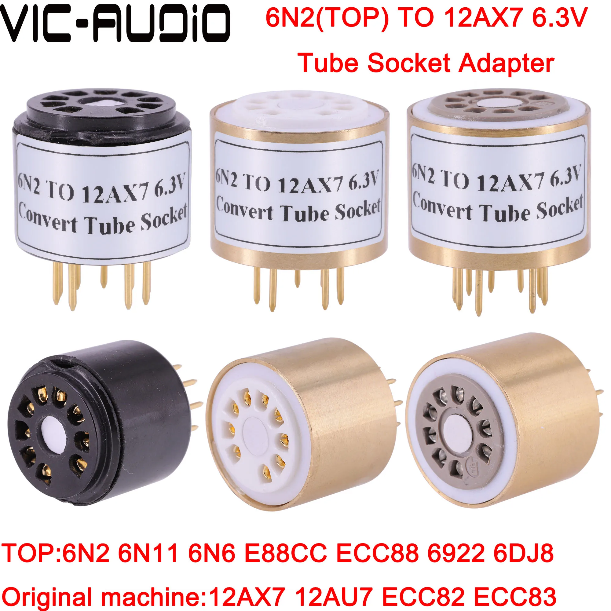 1Piece 6N6 6922 6N2 Top TO 12AX7 ECC83 12AX7B 6.3V Bottom DIY Audio Vacuum Tube Adapter Socket Converter