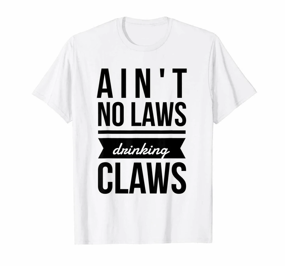 Ain'T No Laws белая футболка унисекс с принтом питьевые когти Холодное время