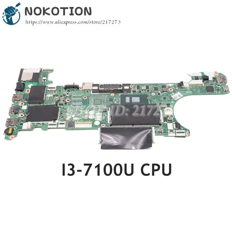 

NOKOTION 01HX632 CT470 NM-A931 MAIN BOARD For Lenovo ThinkPad T470 Laptop Motherboard SR2ZW I3-7100U CPU DDR4