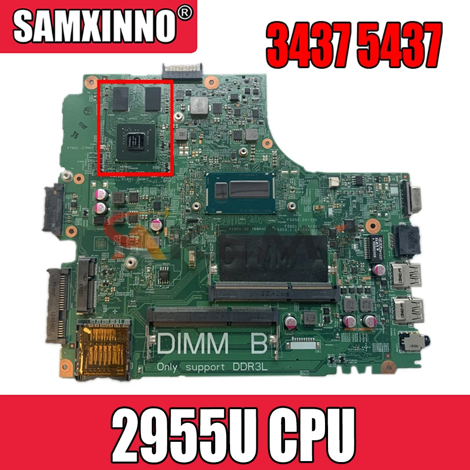 

Akemy CN-0Y5JJK 0Y5JJK Y5JJK для Dell Inspiron 3437 5437 Материнская плата ноутбука VF0MH Celeron 2955U Процессор бортовой GeForce 720 м