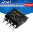 10 шт. MAX660 SOP8 MAX660ESA SOP MAX660CSA SOP-8 SMD MAX660MX