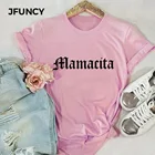Женская футболка с коротким рукавом JFUNCY размера плюс, футболка с буквенным принтом Mamacita, Женская Повседневная Свободная футболка, летние футболки, топы из 100% хлопка