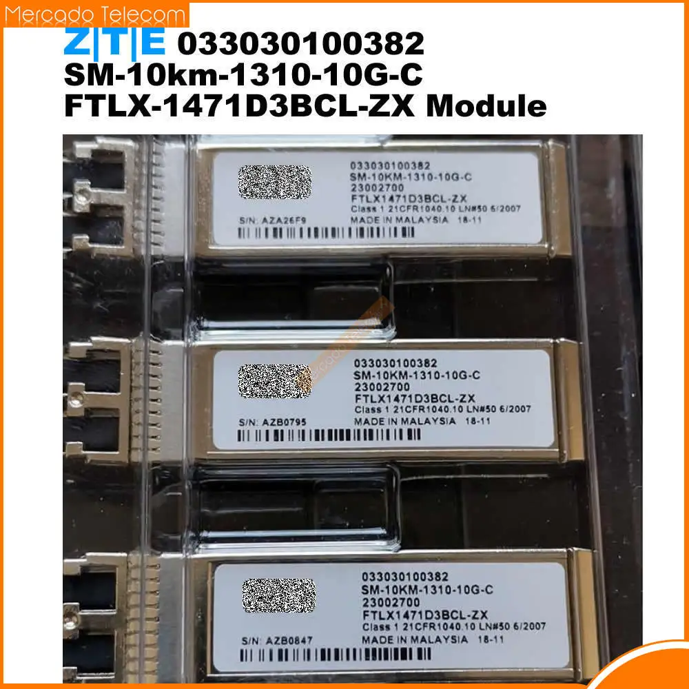 

ZTE 033030100382 SM-10km-1310-10g-c FTLX-1471d3BCL-ZX-ray Module