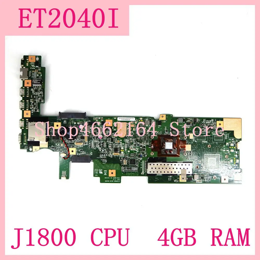 ET2040I MAIN_BD./J1800 CPU/4GB RAM REV:2.2 ET2040I mainboard FOR Asus ET2040I all-in-one motherboard desktop mainboard  tested