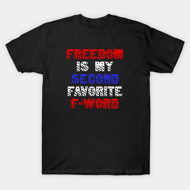 Мужская футболка Freedom is my second favorite f word женская | одежда