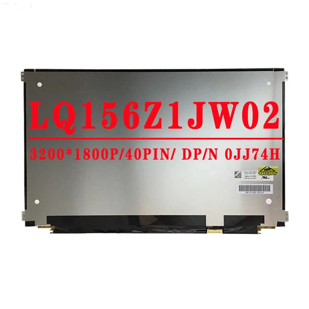ЖК-экран LQ156Z1JW02 15 6 дюйма 3200 * 100% IPS 40-контактный EDP sRGB DP/N 0JJ74H JJ74H для ноутбука Dell Precision