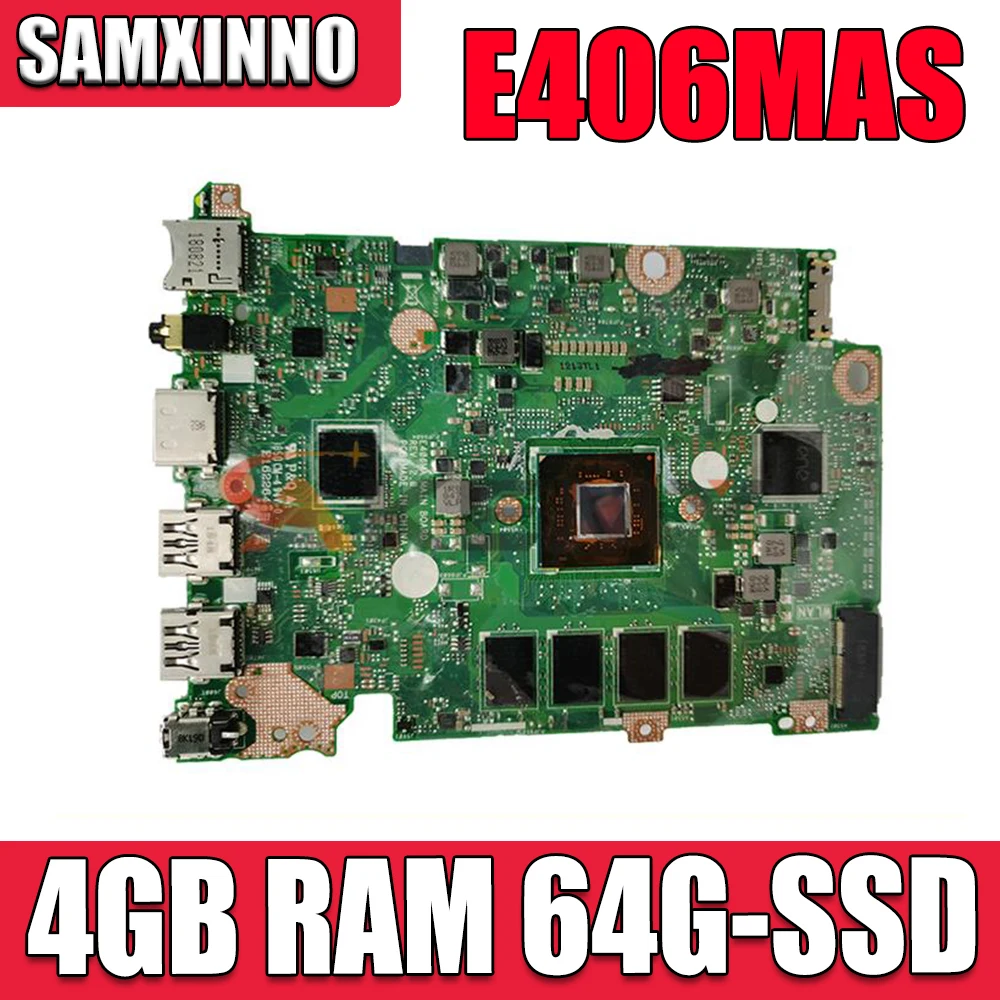 

For ASUS Laptop mainboard E406M E406MA E406MAS Laptop pc motherboard Graphics W/ Intel Pentium 4GB RAM 64G-SSD