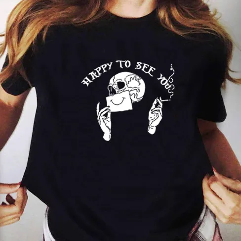 

Happy To See You Printed T Shirt Women O-neck Short Sleeve Cotton Tshirt Women Black White Summer Loose Tee Shirt Femme Tops
